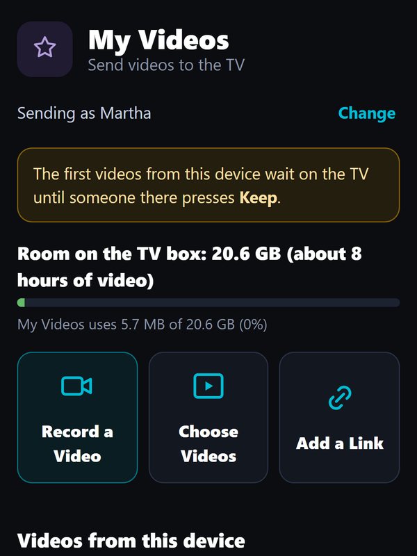 The phone page for sending videos to the TV, with Record a Video, Choose Videos and Add a Link buttons