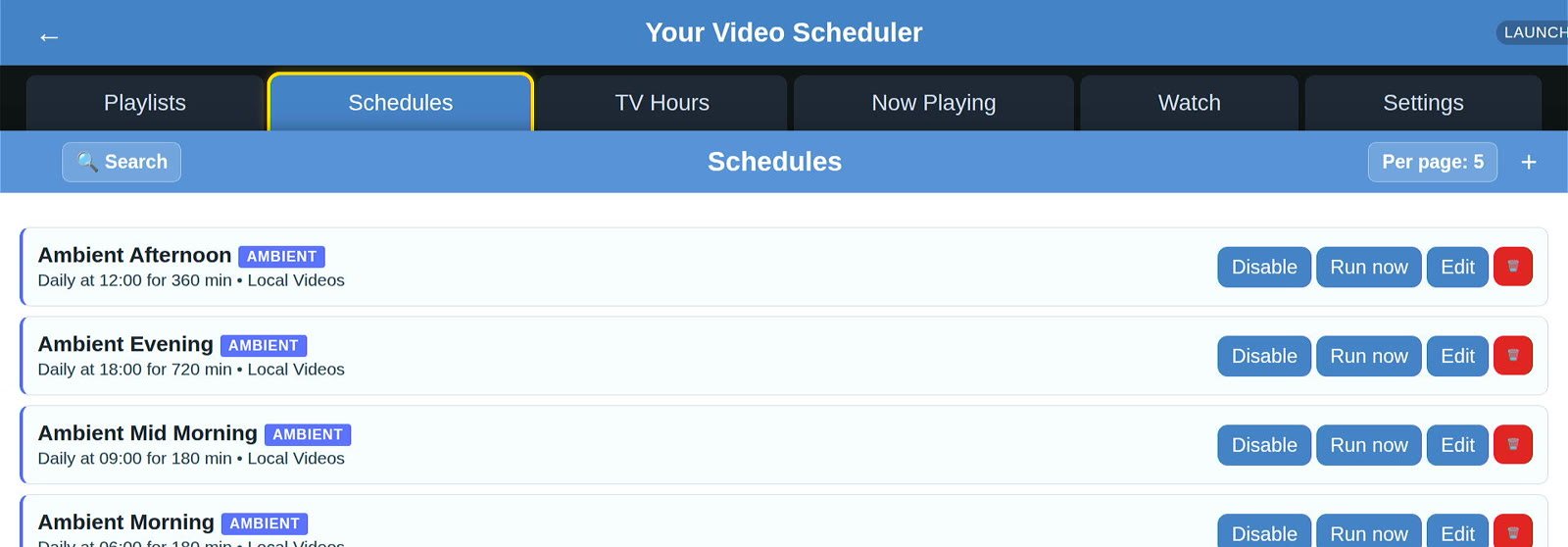The Video Scheduler's Schedules tab with daily morning, mid-morning, afternoon and evening schedules
