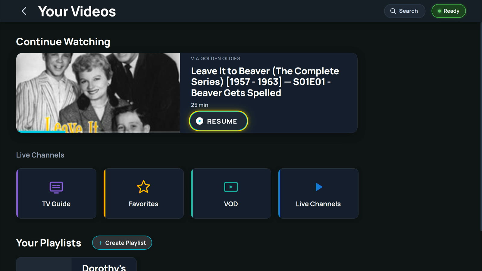 The Your Videos screen with Continue Watching, Live Channels and Your Playlists